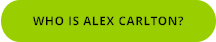 WHO IS ALEX CARLTON?